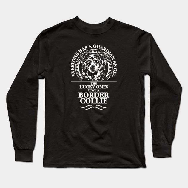 Border Collie Guardian Angel dog sayings Long Sleeve T-Shirt by wilsigns